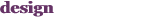 design